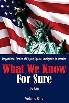 portada What we Know for Sure: Inspirational Stories of Filipino Special Immigrants in America
