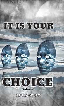 portada It Is Your Choice: Based on a True Story (in English)