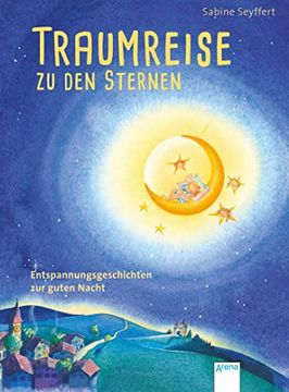portada Traumreise zu den Sternen: Entspannungsgeschichten zur Guten Nacht: