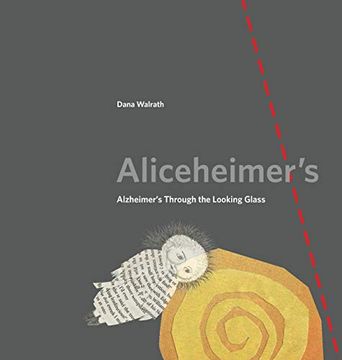 portada Aliceheimer's: Alzheimer's Through the Looking Glass (Graphic Medicine) (en Inglés)