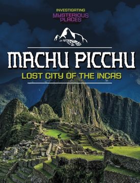 portada Machu Picchu, Lost City of the Incas