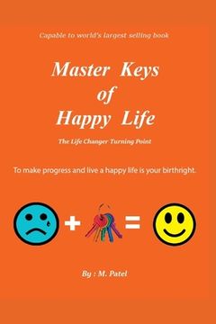 portada Master Keys of Happy Life(English Edition): The Life Changer Turning Point (en Inglés)