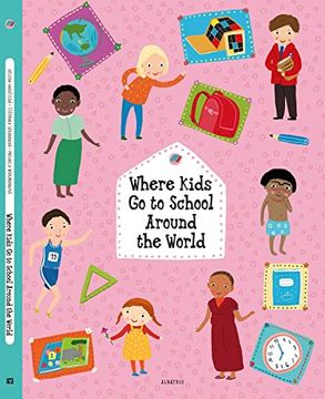 portada Where Kids go to School Around the World (in English)