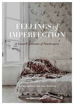 portada Feelings of Imperfection: The Stylish Life of Lost Places (en Inglés)