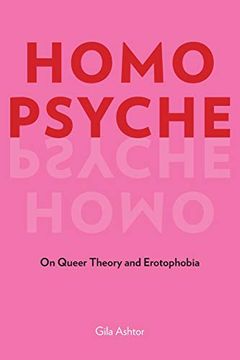 portada Homo Psyche: On Queer Theory and Erotophobia (en Inglés)