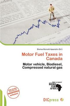 motor fuel taxes in canada