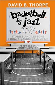 portada Basketball is Jazz: Stories and Lessons From a Basketball Lifer (en Inglés)