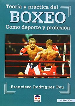 portada Boxeo: Teoria y Practica del Boxeo Como Deporte y Profesion