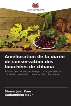 portada Amélioration de la durée de conservation des bouchées de chhana (en Francés)