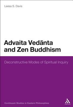 portada advaita vedanta and zen buddhism: deconstructive modes of spiritual inquiry (in English)