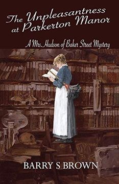 portada The Unpleasantness at Parkerton Manor (Mrs. Hudson of Baker Street Book 1) (en Inglés)