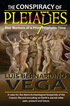 portada Pleiadian Conspiracy: Star Markers of a Prior Prophetic Time (en Inglés)