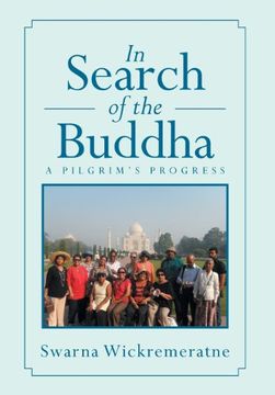 portada In Search of the Buddha: A Pilgrim's Progress