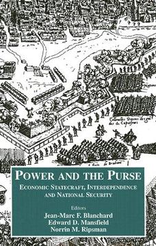 portada power and the purse: economic statecraft, interdependence, and national security (en Inglés)