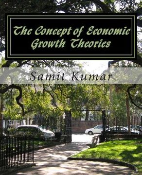 portada The Concept of Economic Growth Theories (in English)