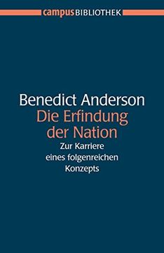 portada Die Erfindung der Nation - zur Karriere Eines Folgenreichen Konzepts (in German)