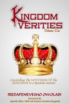 portada Kingdom Verities: Unraveling the mysteries of the Kingdom in a Dynamic manner (en Inglés)