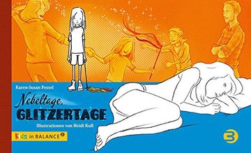 portada Nebeltage, Glitzertage: Kindern Bipolare Störungen Erklären (Kids in Balance) (en Alemán)