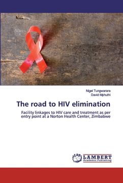 portada The road to HIV elimination (en Inglés)