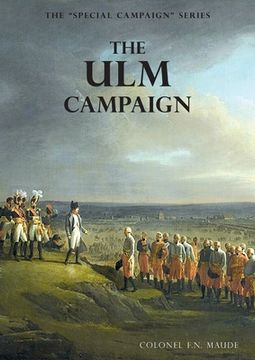 portada The Ulm Campaign 1805: The Special Campaign Series (en Inglés)