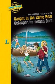 portada Langenscheidt Krimis für Kids - Caught in the Same Boat - Gefangen im Selben Boot: Englische Lektüre für Kinder, ab 3. Lernjahr
