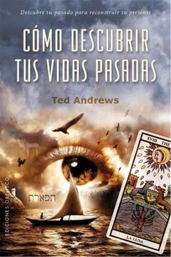 portada Cómo Descubrir tus Vidas Pasadas (in Spanish)