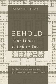 portada Behold, Your House Is Left to You (en Inglés)