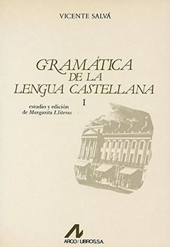 portada Gramática de la Lengua Castellana: Según Ahora se Habla