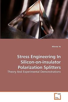 portada stress engineering in silicon-on-insulator polarization splitters (in English)
