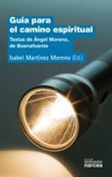 portada Guía Para el Camino Espiritual: Textos de Ángel Moreno, de Buenafuente (in Spanish)