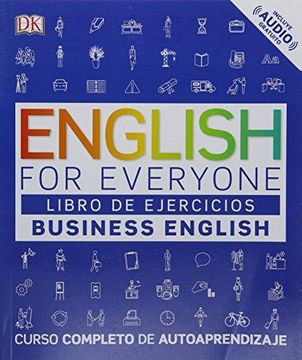 portada English for Everyone: Business English, Libro de Ejercicios: Curso Completo de Autoaprendizaje (in Spanish)