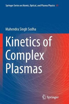 portada Kinetics of Complex Plasmas (en Inglés)
