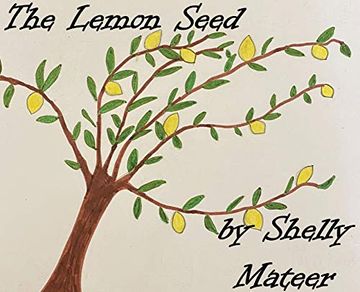 portada The Lemon Seed (en Inglés)