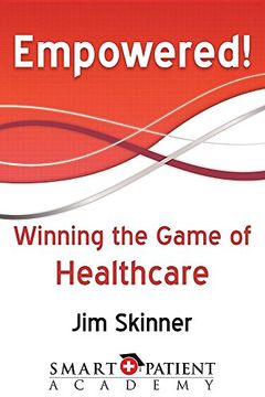 portada Empowered!: Winning the Game of Healthcare