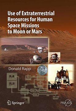 portada Use of Extraterrestrial Resources for Human Space Missions to Moon or Mars (en Inglés)