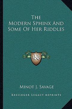 portada the modern sphinx and some of her riddles (en Inglés)