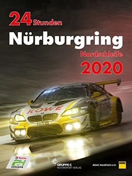 portada 24h Rennen Nürburgring. Offizielles Jahrbuch zum 24 Stunden Rennen auf dem Nürburgring 2020 (Jahrbuch 24 Stunden Nürburgring Nordschleife)