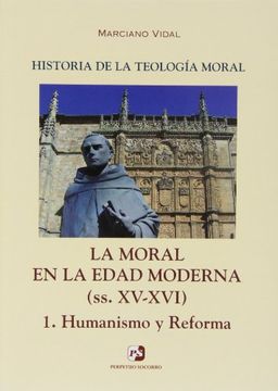 portada La Moral en la Edad Moderna (Ss. Xv-Xvi): Humanismo y Reforma (in Spanish)