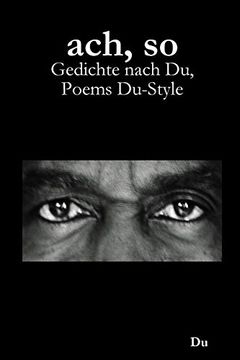 portada Ach, so: Gedichte Nach du, Poems Du-Style 