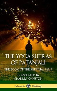 portada The Yoga Sutras of Patanjali: The Book of the Spiritual man (Hardcover) (en Inglés)
