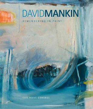 portada David Mankin: Remembering in Paint (en Inglés)