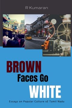 portada Brown Faces Go White (en Inglés)