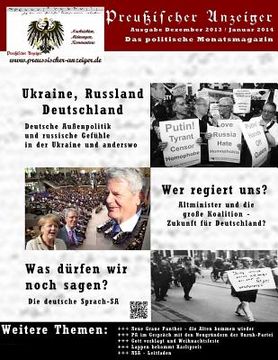 portada Preussischer Anzeiger: Das politische Monatsmagazin - Ausgabe Dezember 2013 / Januar 2014 (en Alemán)