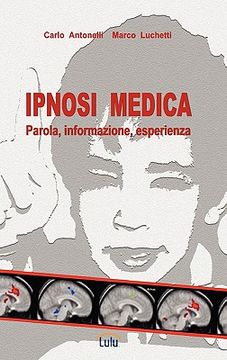 portada Ipnosi Medica: Parola, informazione, esperienza (en Italiano)