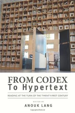 portada From Codex to Hypertext: Reading at the Turn of the Twenty-First Century (in English)