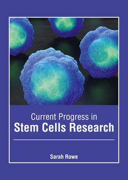 portada Current Progress in Stem Cells Research (en Inglés)