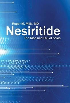 portada Nesiritide: The Rise and Fall of Scios (en Inglés)