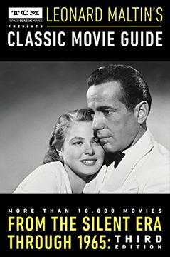 portada Turner Classic Movies Presents Leonard Maltin's Classic Movie Guide: From the Silent era Through 1965: Third Edition (in English)