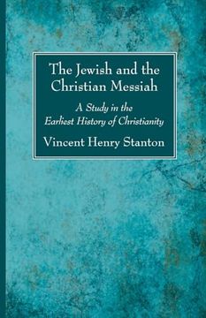 portada The Jewish and the Christian Messiah (en Inglés)