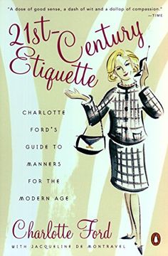 portada 21St-Century Etiquette: Charlotte Ford's Guide to Manners for the Modern age (en Inglés)